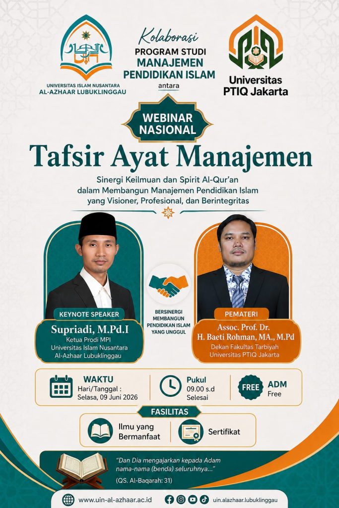 Program Studi Manajemen Pendidikan Islam Universitas Islam Nusantara Al-Azhaar Lubuklinggau Sukses Gelar Webinar Nasional: “Tafsir Ayat Manajemen”